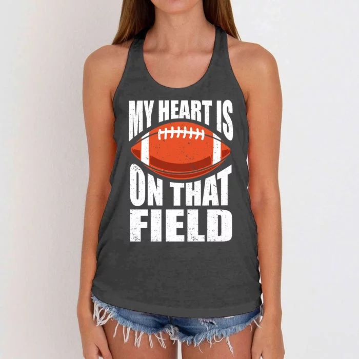 My Heart Is On That Field American Football Mom Dad Meaningful Gift Women's Knotted Racerback Tank