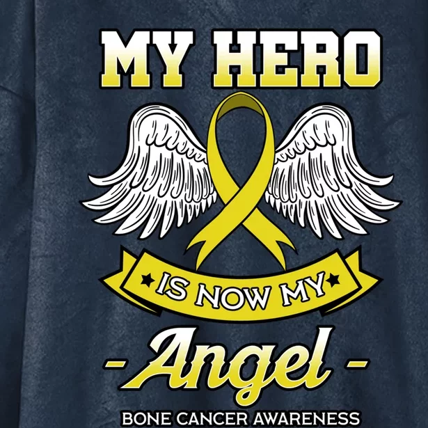 My Hero Is Now My Angel Bone Cancer Awareness Osteosarcoma Cool Gift Hooded Wearable Blanket