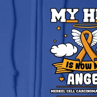 My Hero Is Now My Angel Merkel Cell Carcinoma Awareness Gift Full Zip Hoodie