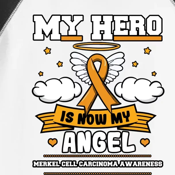 My Hero Is Now My Angel Merkel Cell Carcinoma Awareness Gift Toddler Fine Jersey T-Shirt