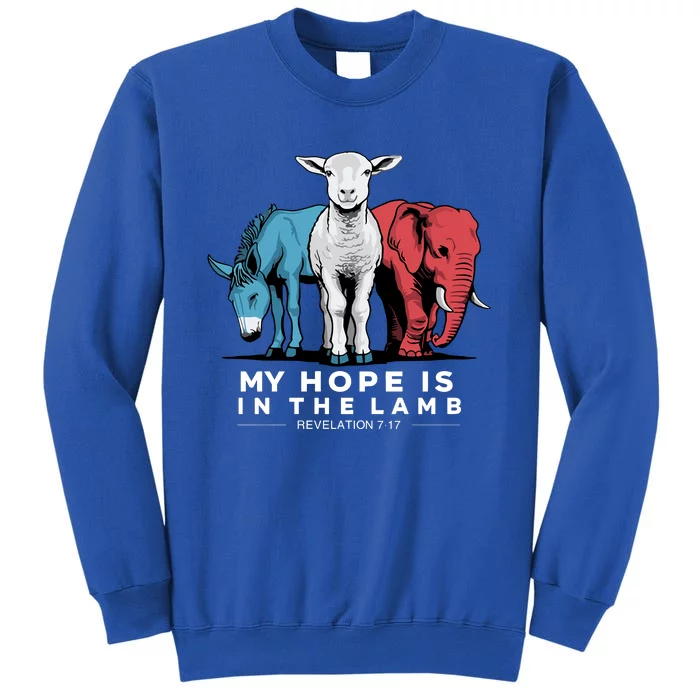 My Hope Is In The Lamb Tall Sweatshirt