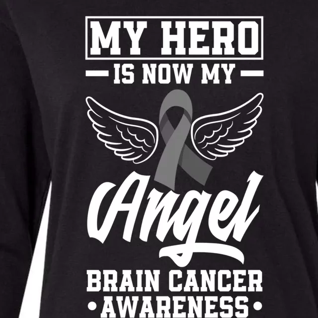 My Hero Is Now My Angel Brain Tumor Brain Cancer Awareness Gift Womens Cotton Relaxed Long Sleeve T-Shirt