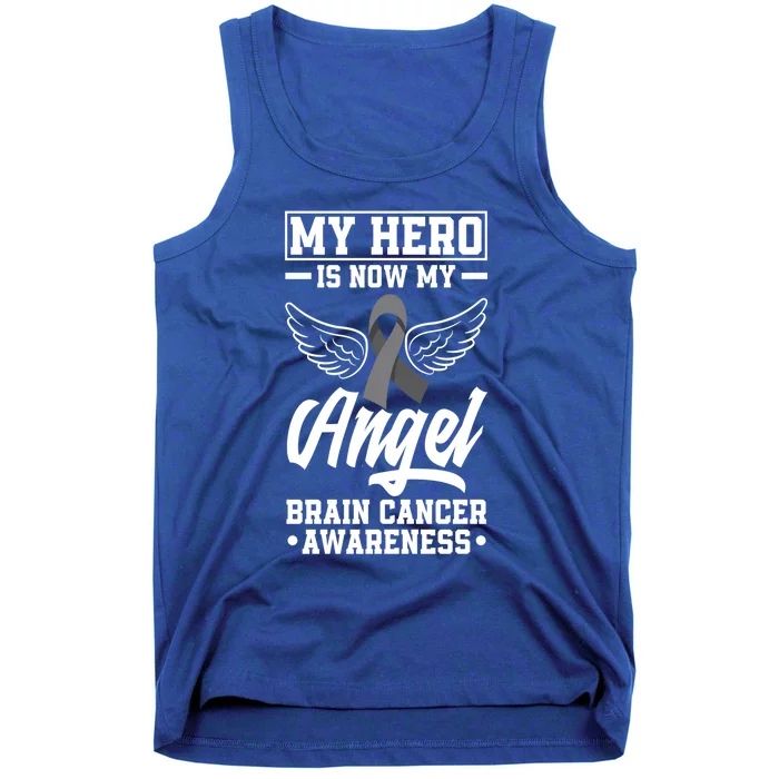 My Hero Is Now My Angel Brain Tumor Brain Cancer Awareness Gift Tank Top