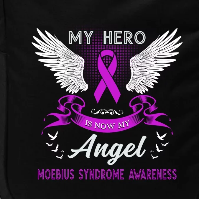 My Hero Is Now My Angel Moebius Syndrome Awareness Month Cool Gift Impact Tech Backpack