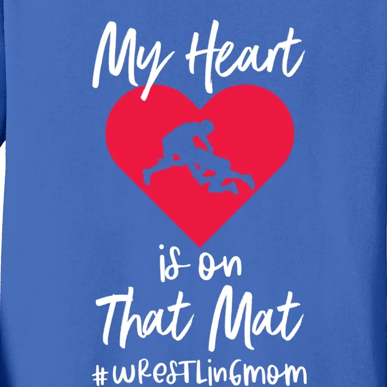 My Heart Is On That Mat Wrestling Wrestler College Mom Gift Kids Long Sleeve Shirt