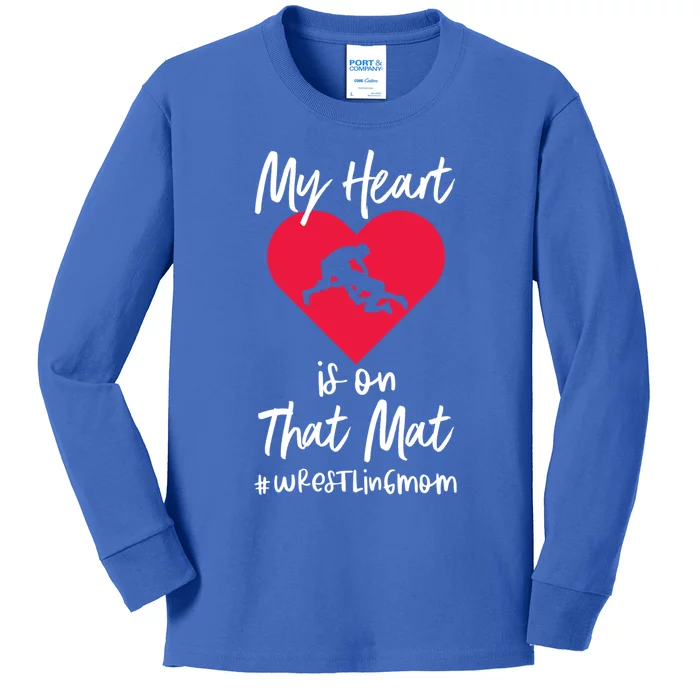 My Heart Is On That Mat Wrestling Wrestler College Mom Gift Kids Long Sleeve Shirt