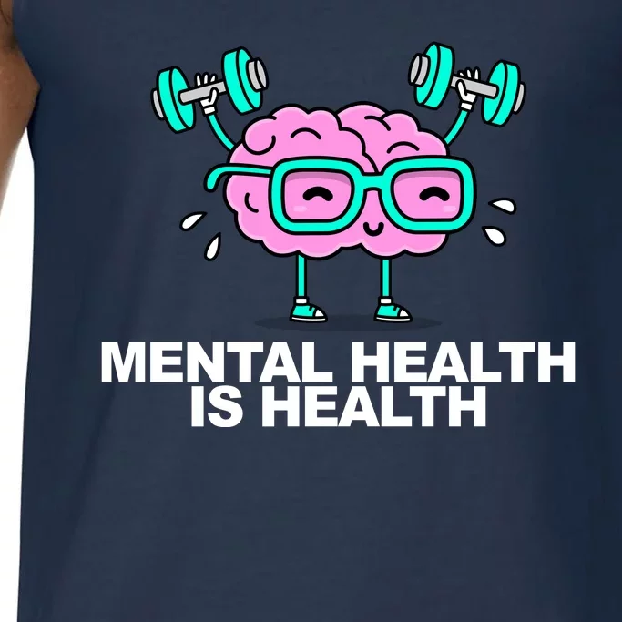 Mental Health Is Health Brain Workout Comfort Colors® Tank Top