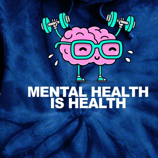 Mental Health Is Health Brain Workout Tie Dye Hoodie