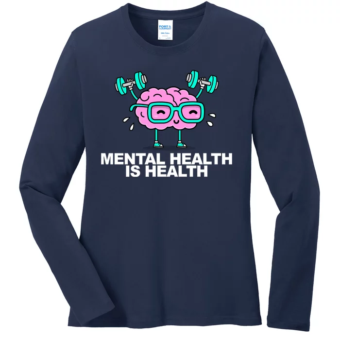 Mental Health Is Health Brain Workout Ladies Long Sleeve Shirt