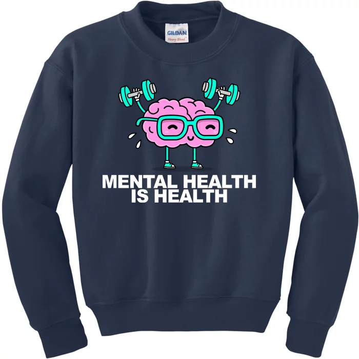 Mental Health Is Health Brain Workout Kids Sweatshirt