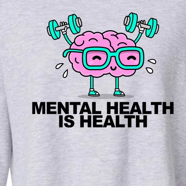 Mental Health Is Health Brain Workout Cropped Pullover Crew