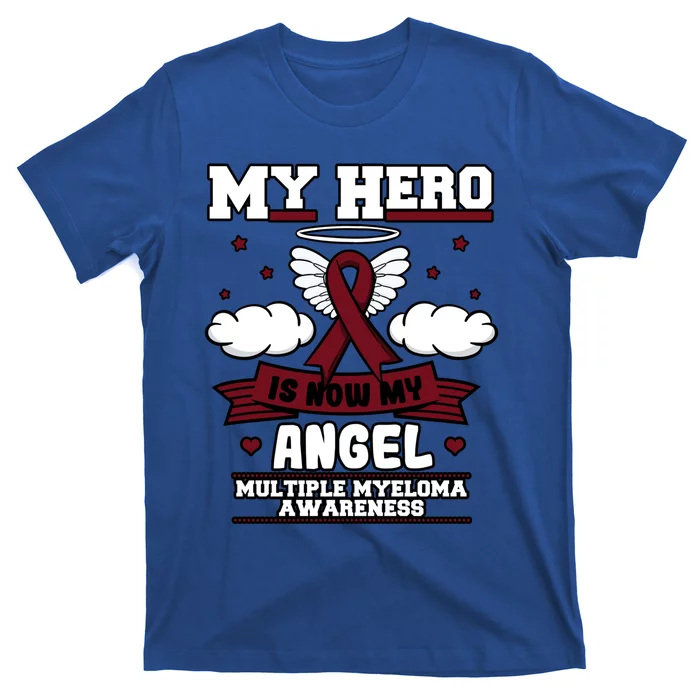 My Hero Is Now My Angel Multiple Myeloma Awareness Support Gift T-Shirt