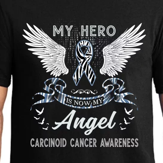 My Hero Is Now My Angel Carcinoid Cancer Awareness Month Gift Pajama Set