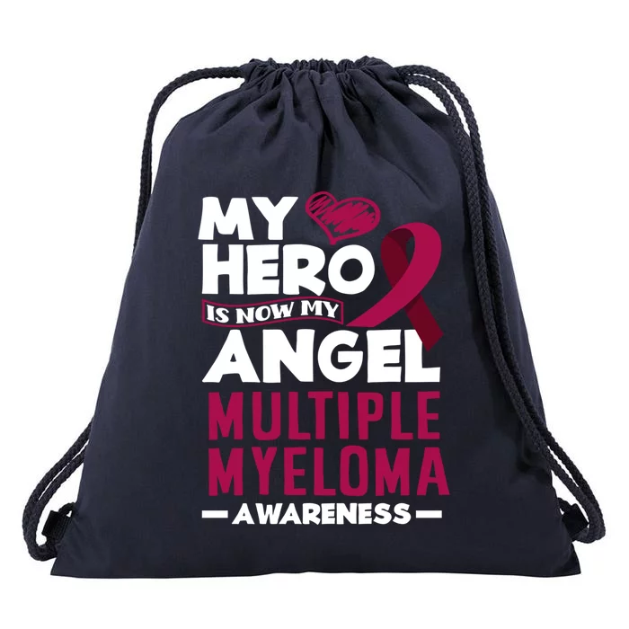 My Hero Is Now My Angel Multiple Myeloma Awareness Cool Gift Drawstring Bag