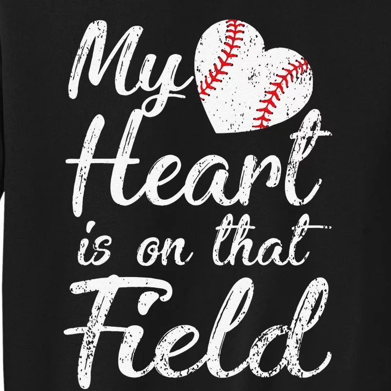 My Heart is on That Field Baseball Softball Mom Retro Sweatshirt