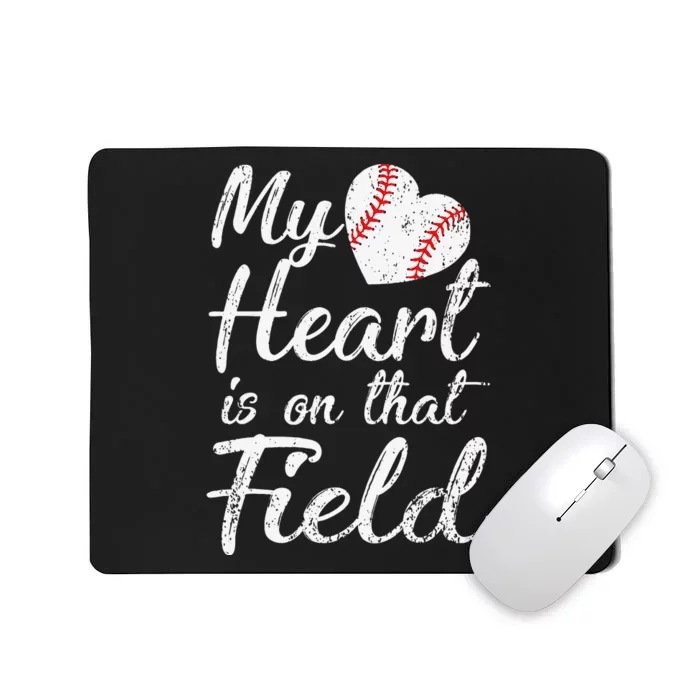 My Heart is on That Field Baseball Softball Mom Retro Mousepad