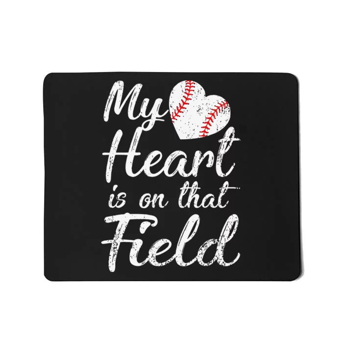 My Heart is on That Field Baseball Softball Mom Retro Mousepad