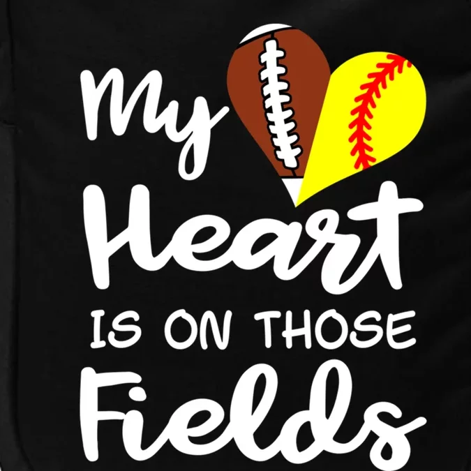 My Heart Is On Those Fields Football Softball Player Mom Gift Impact Tech Backpack