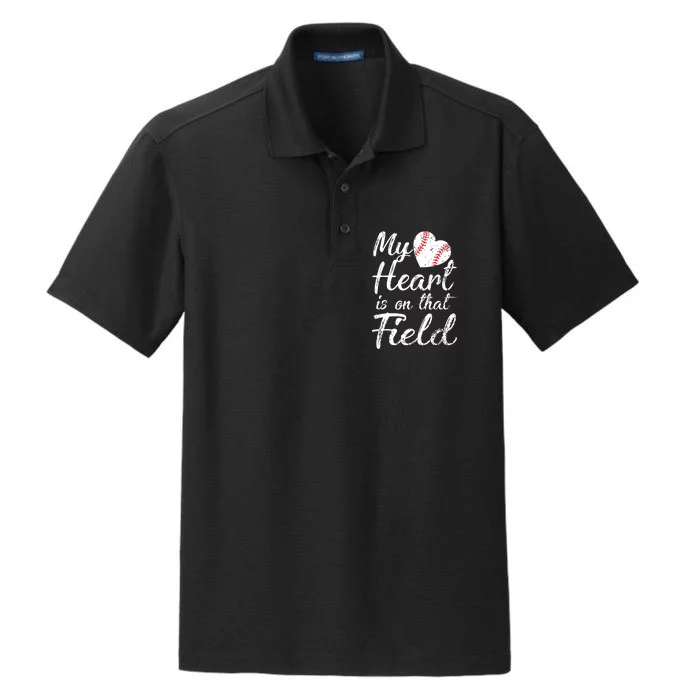 My Heart Is On That Field Tee Baseball Softball Mom Gifts Dry Zone Grid Performance Polo