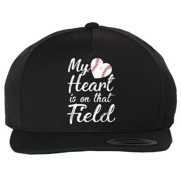 My Heart Is On That Field Tee Baseball Softball Mom Gifts Wool Snapback Cap