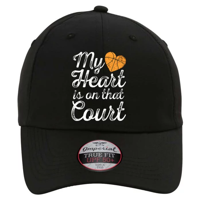 My Heart Is On That Court Women Basketball Mom The Original Performance Cap