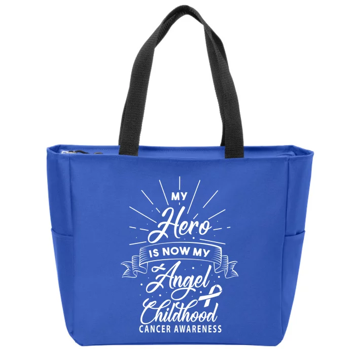 My Hero Is Now My Angel Hood Cancer Awareness Funny Gift Zip Tote Bag