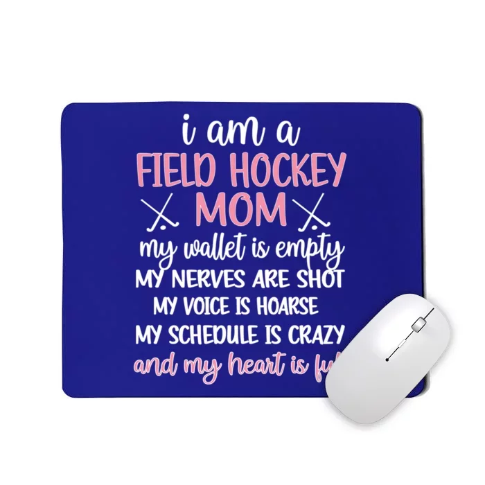 My Heart Is Full Field Hockey Mom Field Hockey Mama Great Gift Mousepad