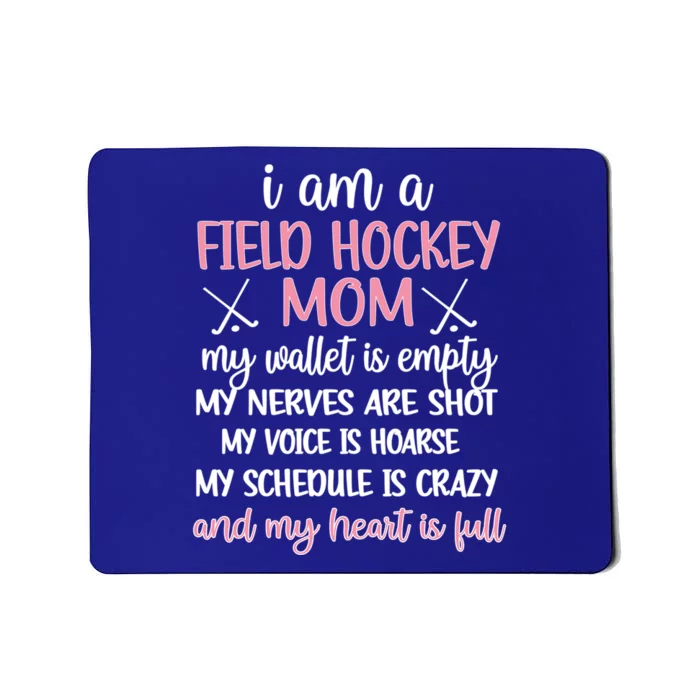 My Heart Is Full Field Hockey Mom Field Hockey Mama Great Gift Mousepad