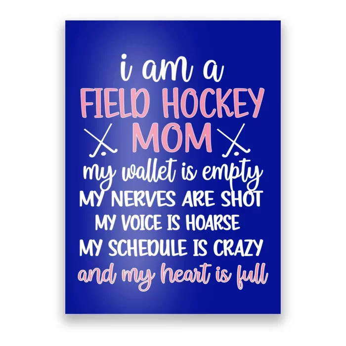 My Heart Is Full Field Hockey Mom Field Hockey Mama Great Gift Poster