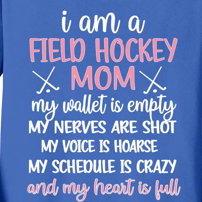 My Heart Is Full Field Hockey Mom Field Hockey Mama Great Gift Kids Long Sleeve Shirt