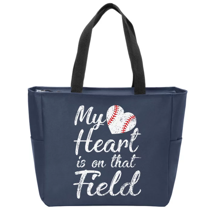 My Heart Is On That Field Baseball Softball Mom Gifts Zip Tote Bag