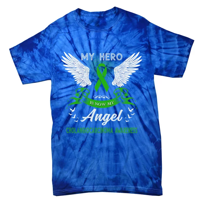 My Hero Is Now My Angel Cholangiocarcinoma Awareness Month Gift Tie-Dye T-Shirt