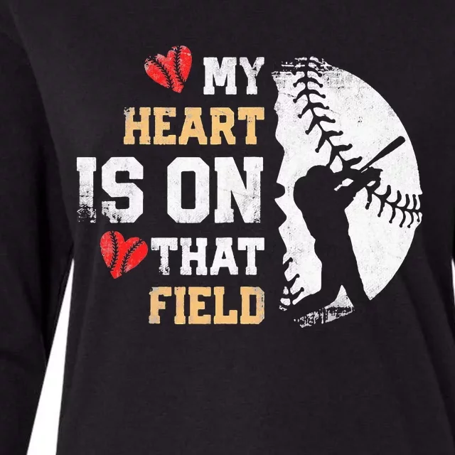 My Heart Is On That Field Baseball Softball Mom Womens Cotton Relaxed Long Sleeve T-Shirt