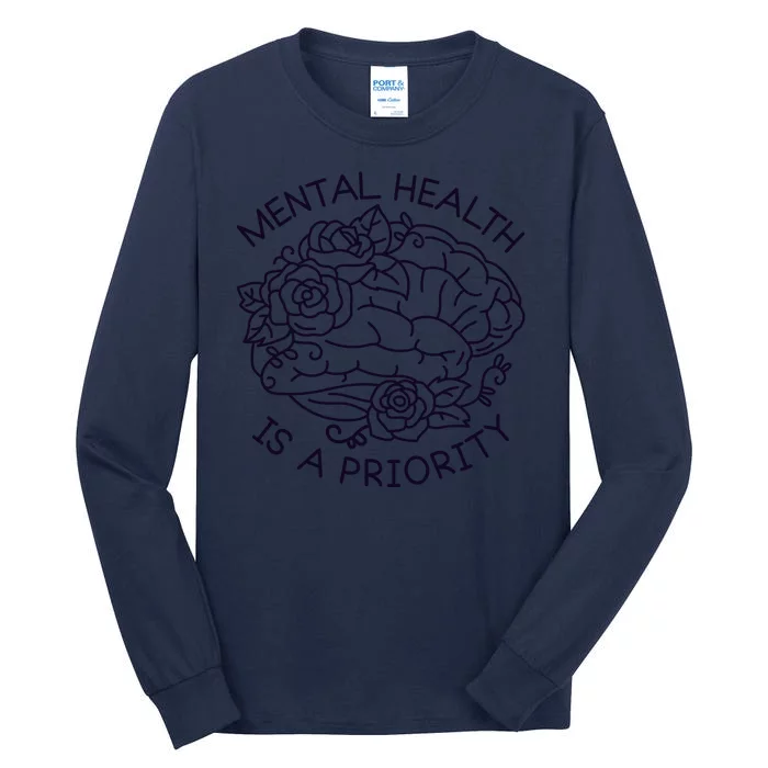 Mental Health Is A Priority Tall Long Sleeve T-Shirt