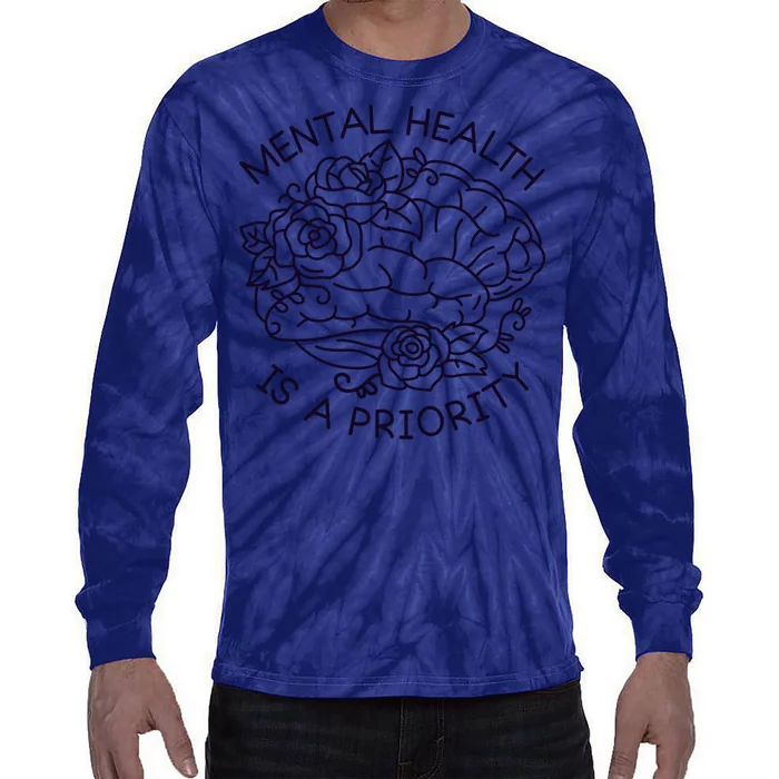 Mental Health Is A Priority Tie-Dye Long Sleeve Shirt