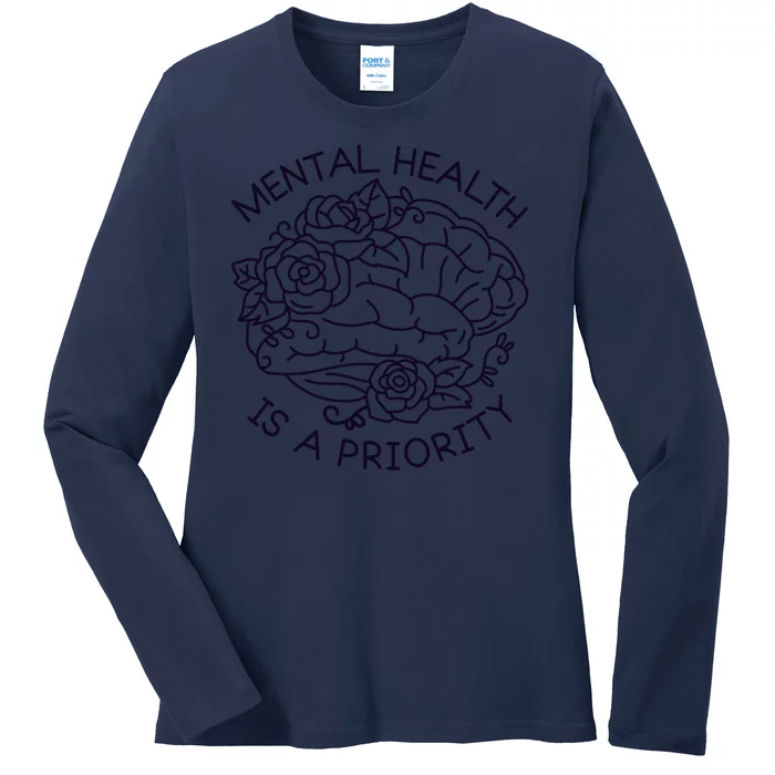 Mental Health Is A Priority Ladies Long Sleeve Shirt