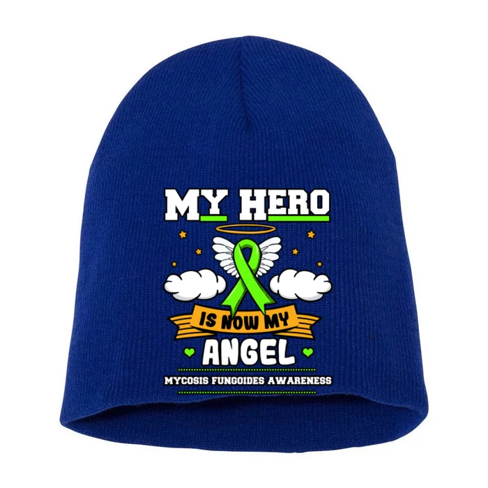 My Hero Is Now My Angel Mycosis Fungoides Blood Cancer Gift Short Acrylic Beanie