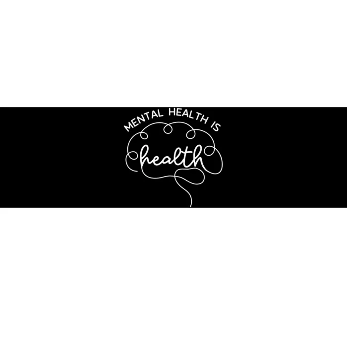 Mental Health Is Health Cute Brain Mental Health Awareness Bumper Sticker