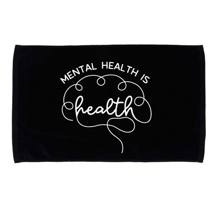 Mental Health Is Health Cute Brain Mental Health Awareness Microfiber Hand Towel