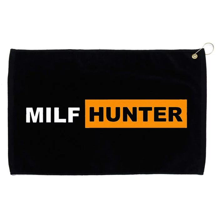 MILF Hunter I Love Milfs MILFs Hot Mom Hunter Lover Gift Grommeted Golf Towel