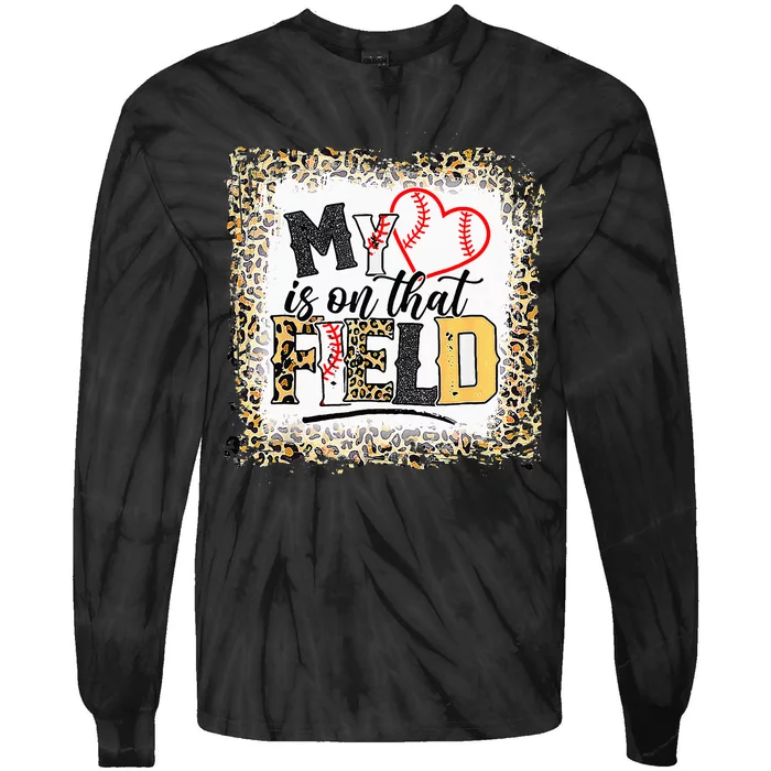 My Heart Is On That Field Tee Baseball Softball Mom Tie-Dye Long Sleeve Shirt