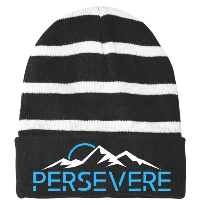 Mountains Hiking Inspiration Persevere Striped Beanie with Solid Band