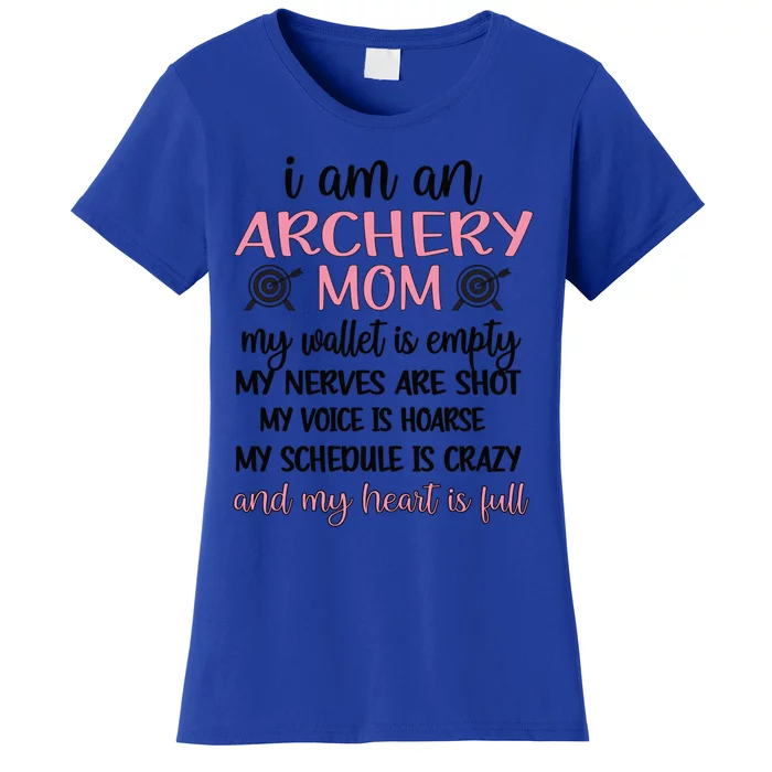 My Heart Is Full Archery Mom Of An Archer Mama Gift Women's T-Shirt