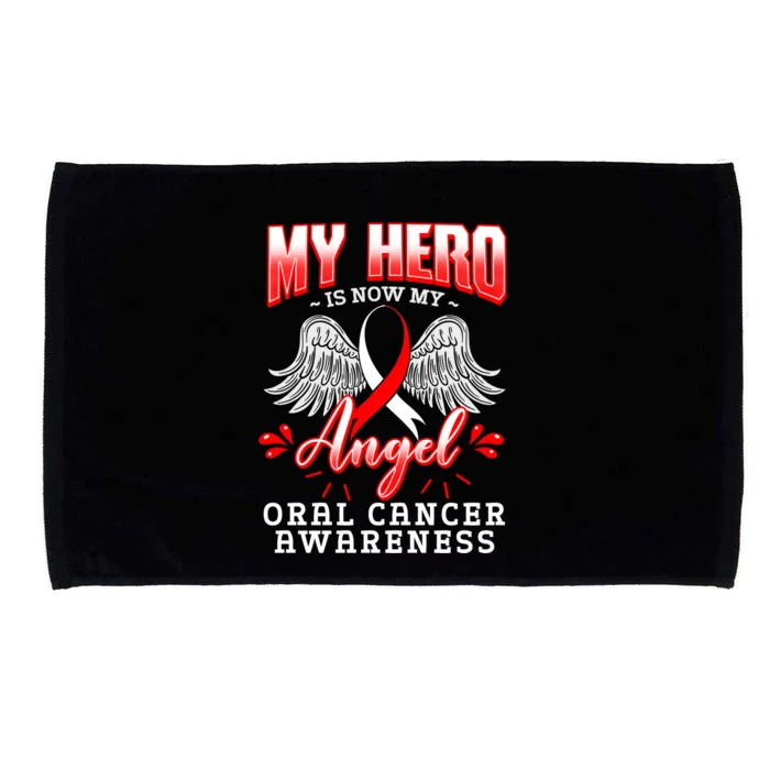 My Hero Is Now My Angel Oral Cancer Awareness Warrior Gift Microfiber Hand Towel