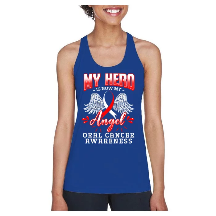 My Hero Is Now My Angel Oral Cancer Awareness Warrior Gift Women's Racerback Tank