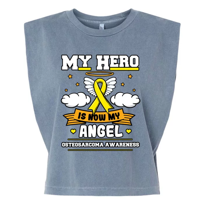 My Hero Is Now My Angel Osteosarcoma Awareness Os Advocate Gift Garment-Dyed Women's Muscle Tee