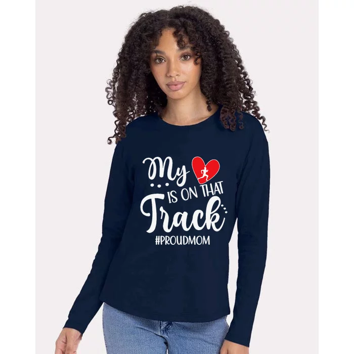 My Heart Is On That Track Proud Track Mom Womens Cotton Relaxed Long Sleeve T-Shirt