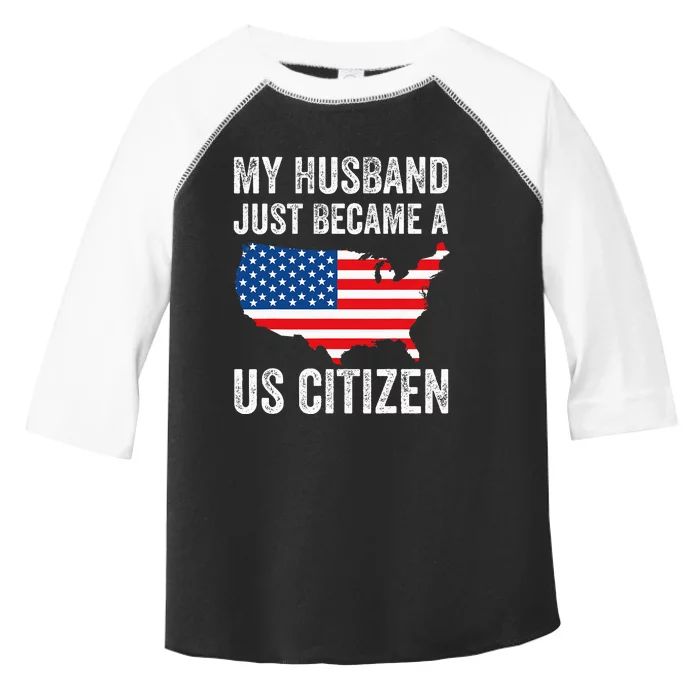 My Husband Just Became A Us Citizen New American Toddler Fine Jersey T-Shirt