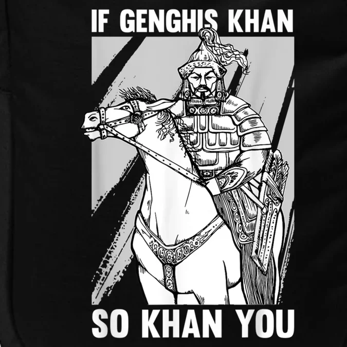 Mongolian History Joke And Genghis Khan Quote Impact Tech Backpack