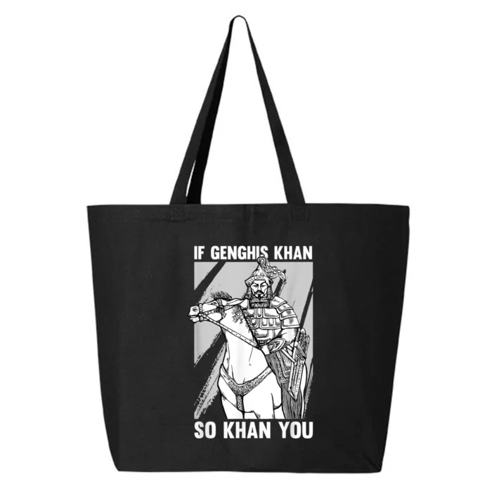 Mongolian History Joke And Genghis Khan Quote 25L Jumbo Tote